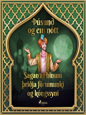 cover image of Sagan af hinum þriðja förumunki og kóngssyni (Þúsund og ein nótt 33)